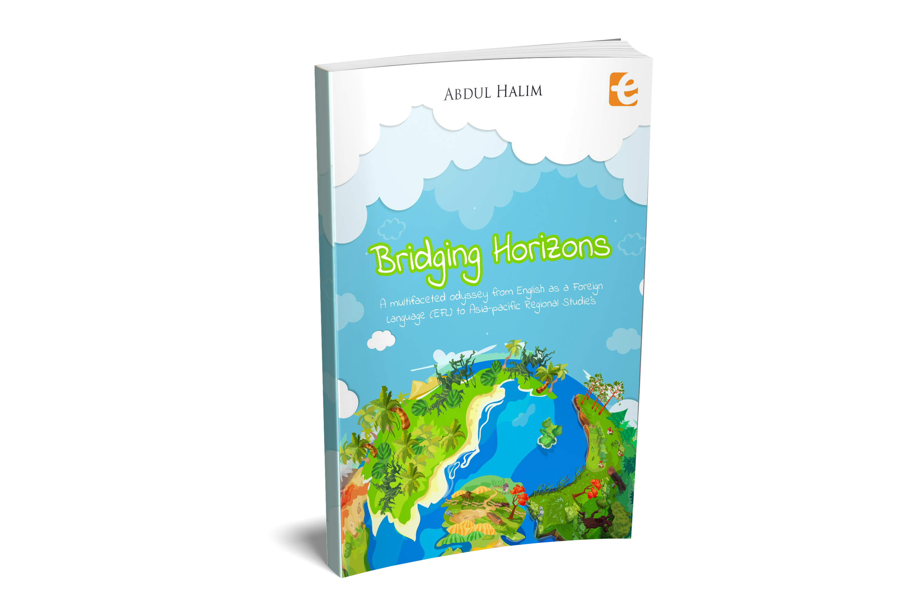 Cover Bridging Horizons: A Multifaceted Odyssey from English as a Foreign Language (EFL) to Asia-Pacific Regional Studies