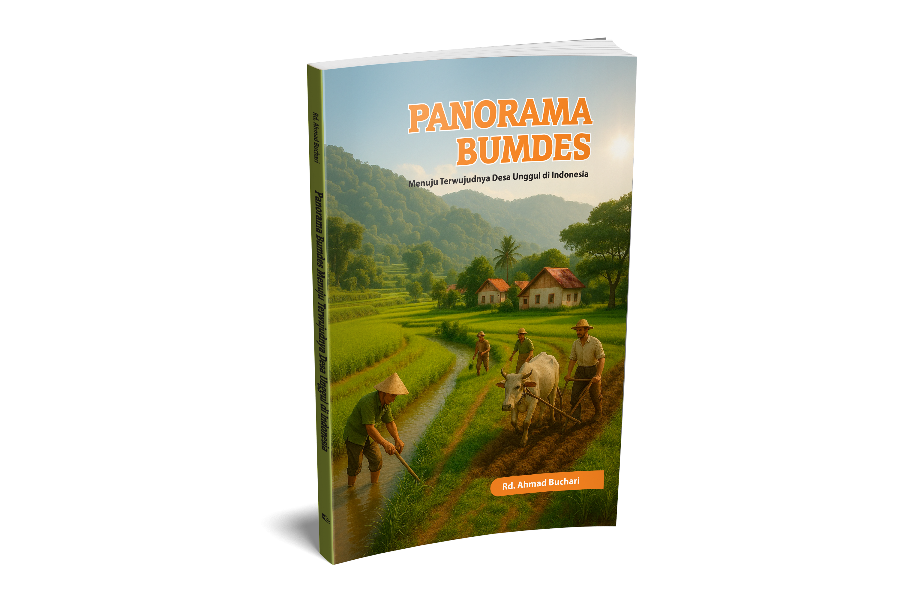 Panorama BUMDes: Menuju Terwujudnya Desa Unggul di Indonesia